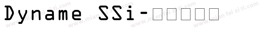 Dyname SSi字体转换